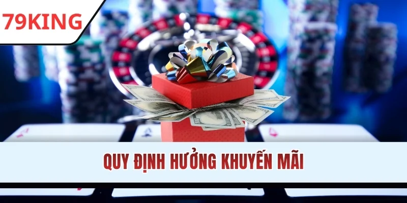 Quy định hưởng khuyến mãi